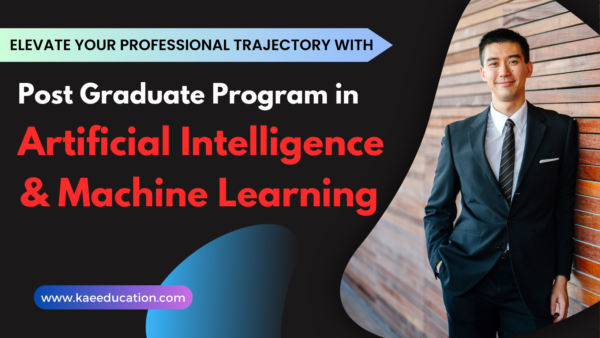 Post Graduate Program in AI & Machine Learning (Live Online)