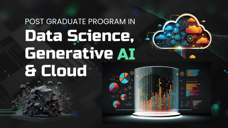 Post Graduate Program in Data Science, Generative AI & Cloud Computing (Live Online)