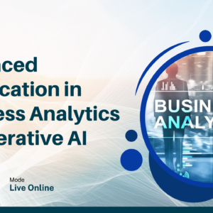 Advanced Certification in Business Analytics & Generative AI by KAE Education