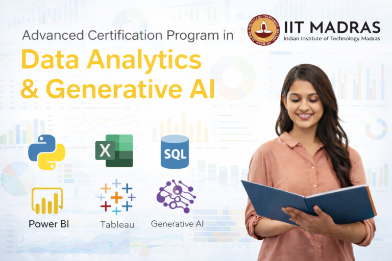 Advanced Certification Program in Data Analytics & Generative AI by IIT Madras